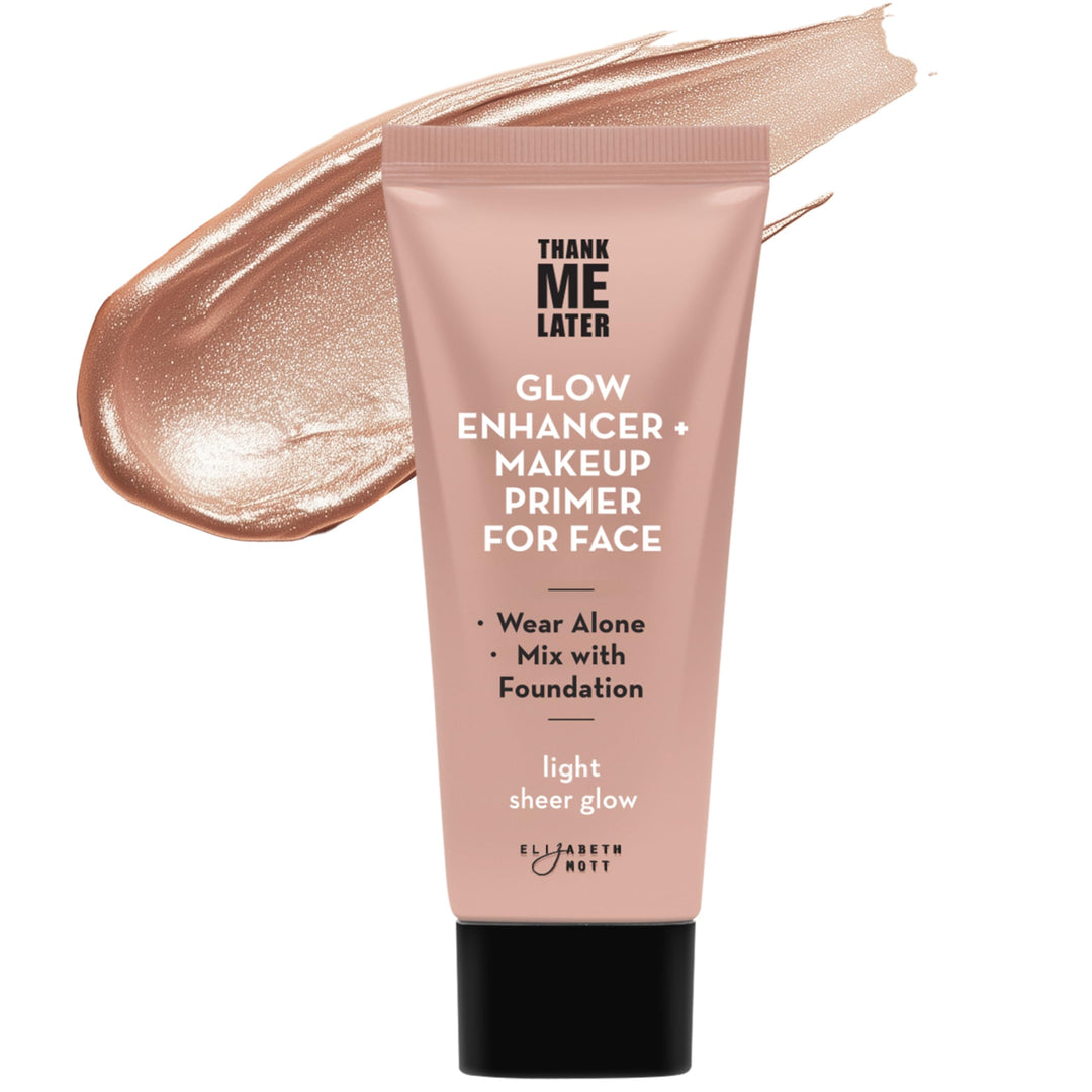 Elizabeth Mott Thank Me Later Glow Enhancer - Hydrating Face Primer &amp; Highlighter for Radiant Skin, Vegan &amp; Cruelty-Free, No Sulfates, Parabens, or Phthalates  - 30g